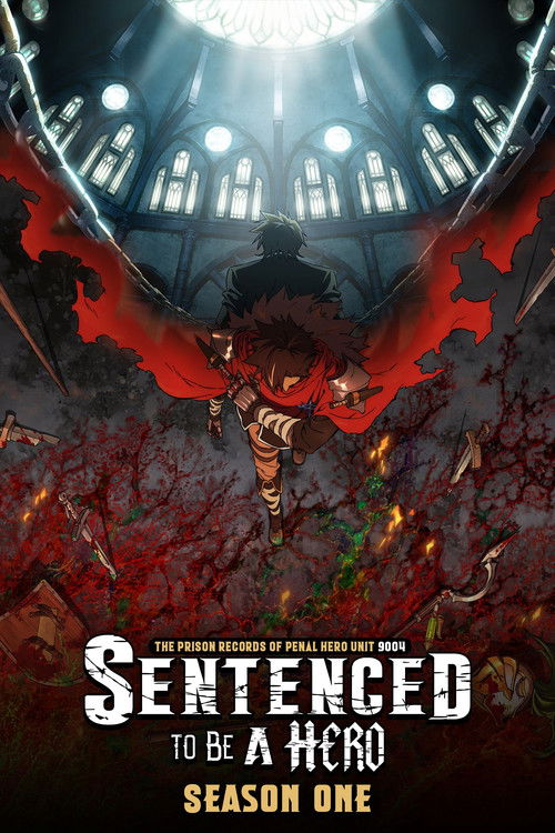 Sentenced to Be a Hero - Saison 1 affiche